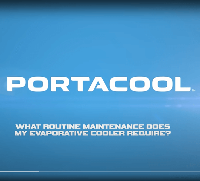 Blue screen displaying "PORTACOOL" and question, "What routine maintenance does my evaporative cooler need?.